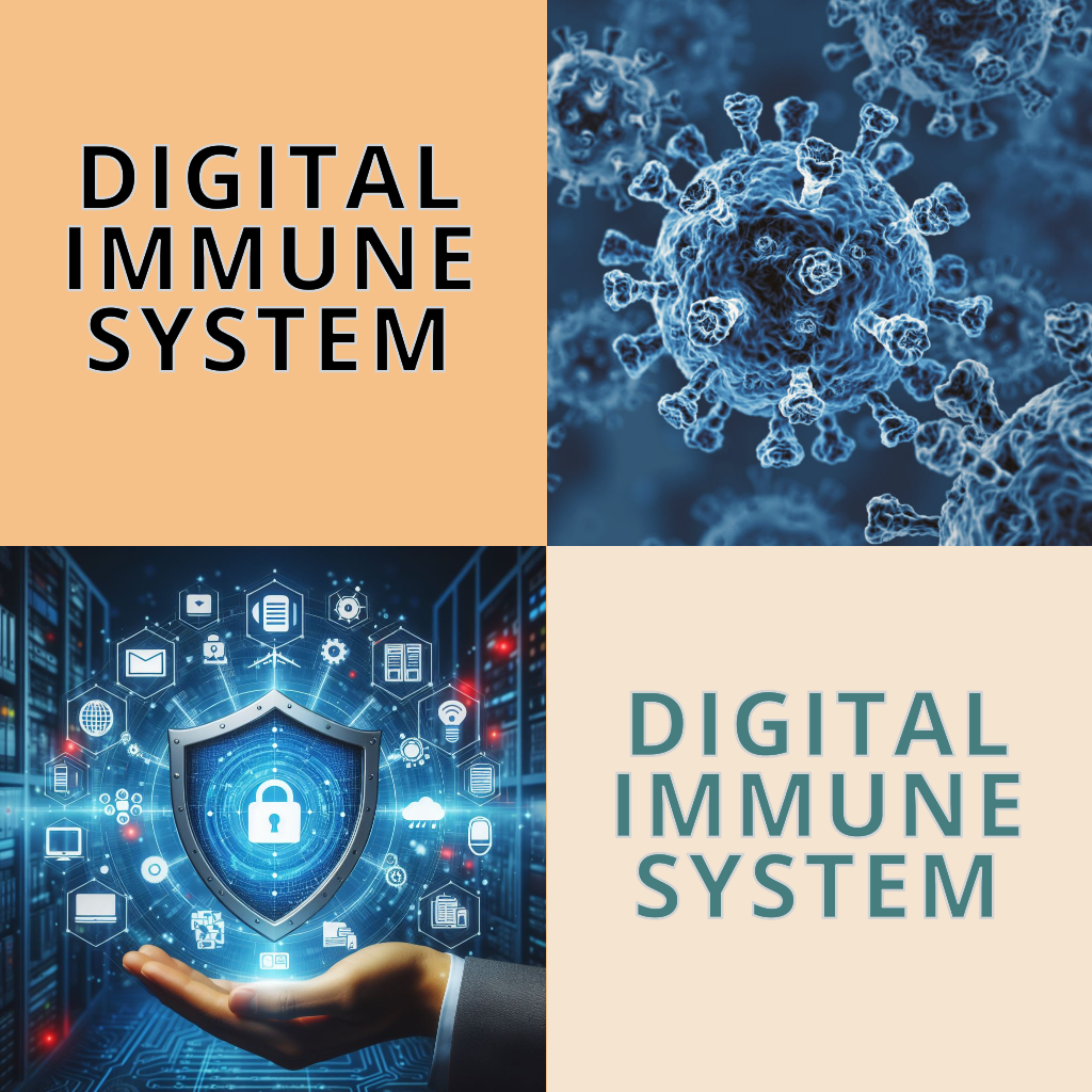 Digital Immune System